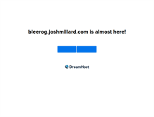 Tablet Screenshot of bleerog.joshmillard.com